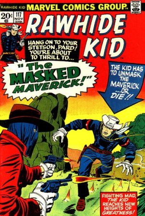 The Rawhide Kid 117 - The Masked Maverick
