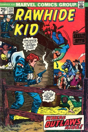 The Rawhide Kid 122 - Where The Outlaws Ride!