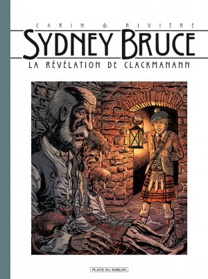 Sydney Bruce 2 - La révélation de Clackmanann