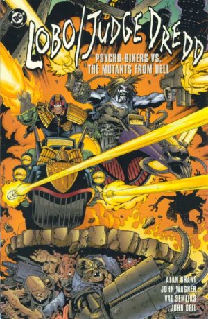 Lobo / Judge Dredd - Psycho Bikers vs. the Mutants From Hell 1 - Psycho Bikers vs. the Mutants From Hell