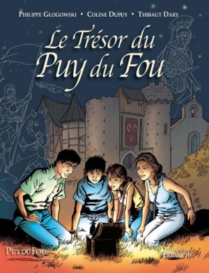 Le trésor du Puy du Fou 1