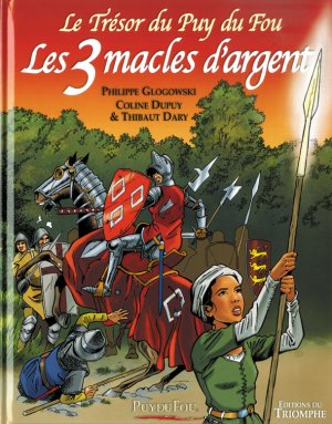 Le trésor du Puy du Fou 2