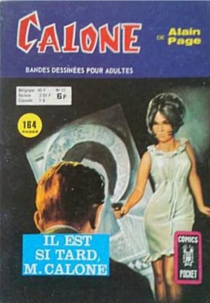 Calone 11 - Il est si tard, M. Calone 2/2