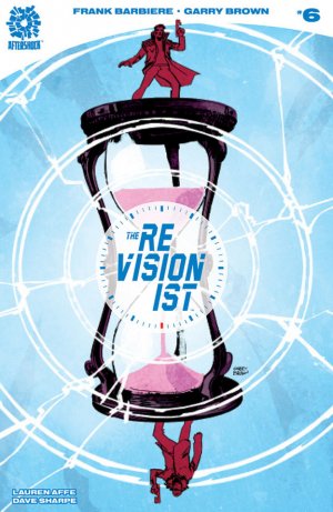 The Revisionist 6 - Time Runs Out