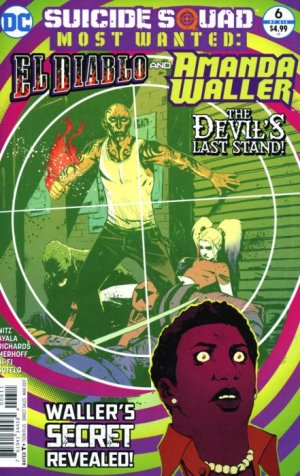 Suicide Squad Most Wanted - El Diablo and Amanda Waller # 6 Issues (2017)