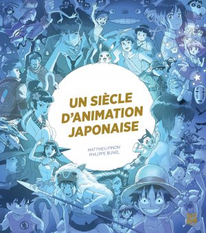 Un siècle d'animation japonaise édition Simple