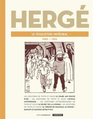 Hergé, le feuilleton intégral 9 - 1940 - 1943