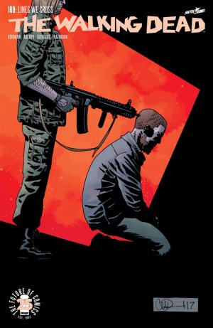 Walking Dead # 169 Issues (2003 - Ongoing)