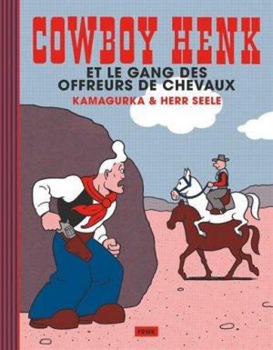 Cowboy Henk 4 - Cowboy Henk et le gang des offreurs de chevaux