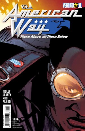 The American Way - Those Above and Those Below # 1 Issues (2017)