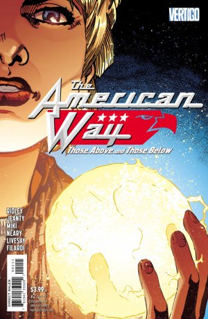 The American Way - Those Above and Those Below # 2 Issues (2017)