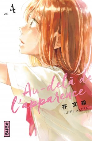 couverture, jaquette Au-delà de l'apparence 4  (kana) Manga