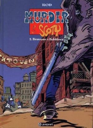 Murder & Scoty 2 - Bienvenue à Bulcktown