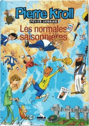 Pierre Kroll - Petits dessins 8 - Les normales saisonnières