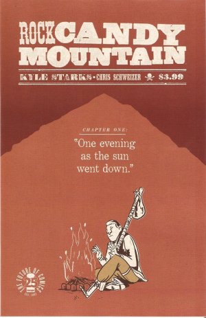 Rock Candy Mountain 1 - One evening as the sun went down