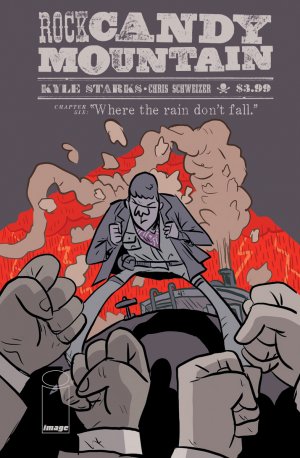 Rock Candy Mountain 6 - Where the rain don't fall