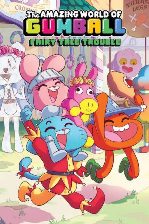 The Amazing World of Gumball - Fairy Tale Trouble édition TPB softcover (souple)