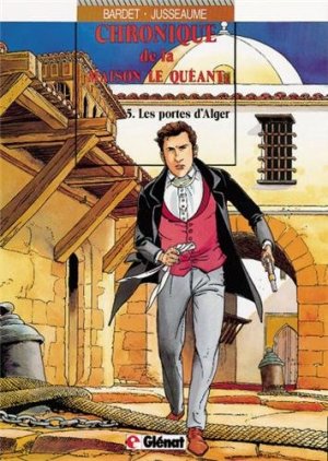 Chronique de la maison Le Quéant 5 - Les Portes d'Alger