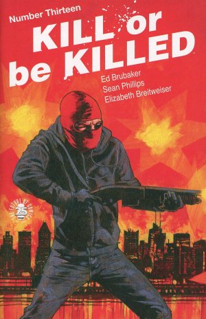 Kill or Be Killed # 13 Issues (2016 - 2018)