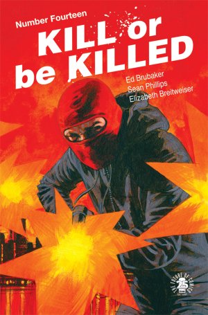 Kill or Be Killed # 14 Issues (2016 - 2018)