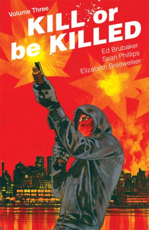 Kill or Be Killed # 3 TPB softcover (souple)