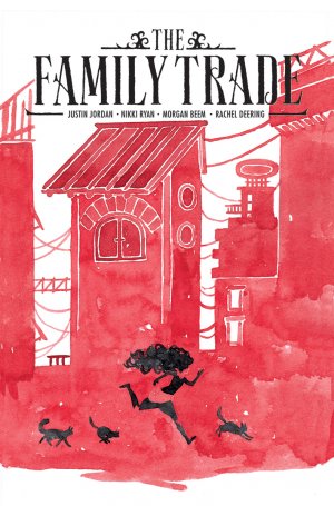 The Family Trade # 3 Issues (2017 - Ongoing)