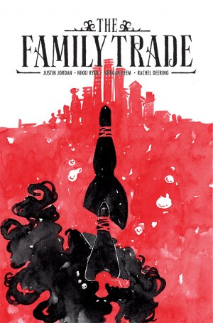 The Family Trade # 4 Issues (2017 - Ongoing)