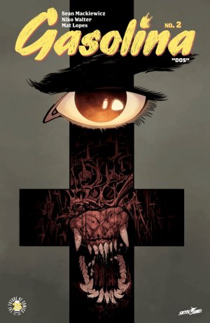 Gasolina # 2 Issues (2017 - Ongoing)