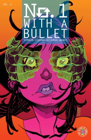 No. 1 With A Bullet # 1 Issues (2017 - 2018)