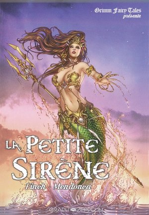 Grimm Fairy Tales présente La Petite Sirène