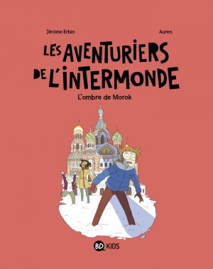 Les aventuriers de l'Intermonde 2 - L'ombre de Morok
