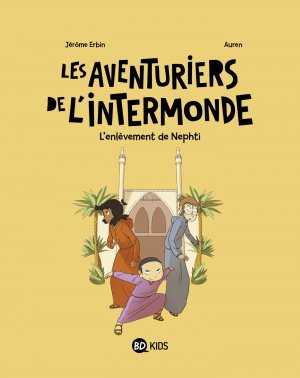 Les aventuriers de l'Intermonde 3 - L'enlèvement de Nephti