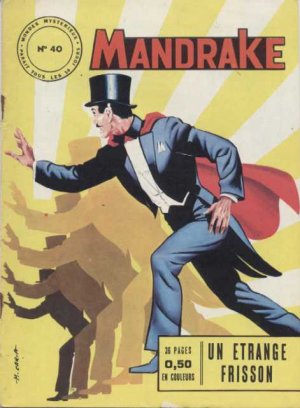 Mandrake Le Magicien 40 - Un étrange frisson