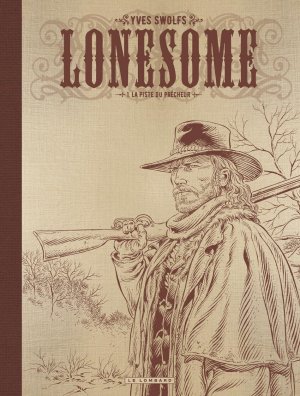 Lonesome 1 - La piste du prêcheur