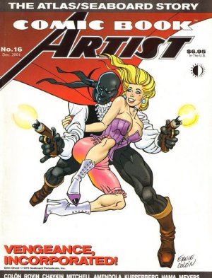 Comic Book Artist 16 - Vengeance, Inc.: The Atlas / Seaboard Story