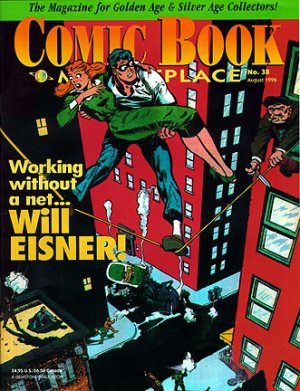 Comic Book Marketplace 38 - Working Without A Net... Will Eisner!