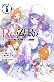 couverture, jaquette Re:Zero - Re:Vivre dans un nouveau monde à partir de zéro 6  (Yen On) Light novel