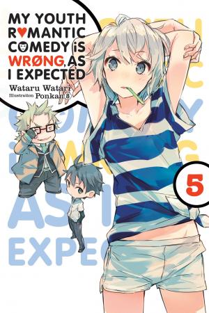 couverture, jaquette My teen romantic comedy is wrong as I expected 5  (Yen On) Light novel