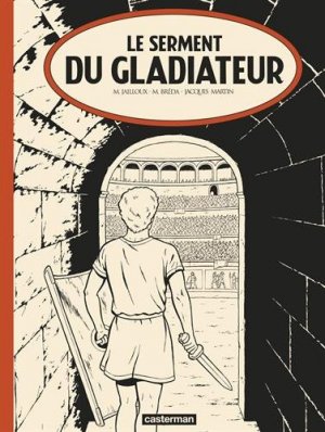 Alix 36 - Le serment du gladiateur 
