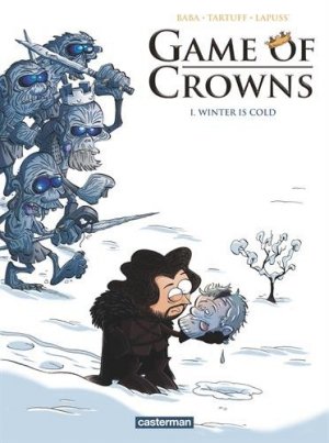 couverture, jaquette Game of crowns 1  - Winter is cold (casterman bd) BD