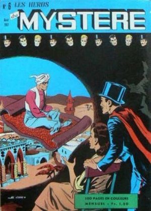 Les Héros du Mystère 6 - Le bandit au tapis volant