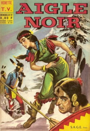 Aigle Noir (Vedette TV) 22 - Le prisonnier des Sioux