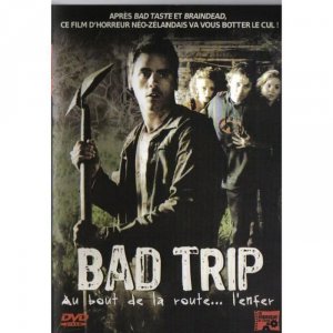 Bad Trip 0 - Bad Trip