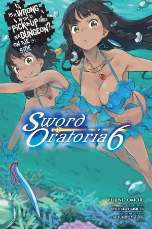 couverture, jaquette Dungeon ni Deai o Motomeru no wa Machigatte Iru Darou ka Gaiden - Sword Oratoria 6  (Yen Press) Light novel