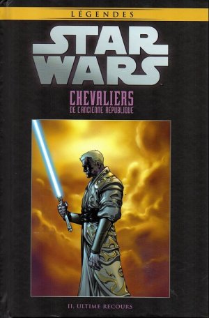Star Wars - La Collection de Référence 11 - Chevaliers de l'ancienne république - II. Ultime recours