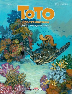 couverture, jaquette Toto l'ornithorynque 8  - Et le dragon bleu (delcourt bd) BD