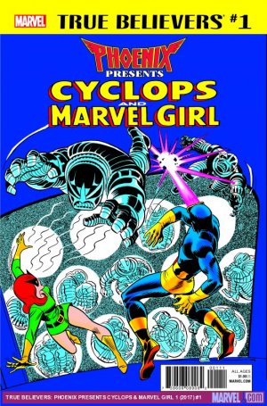 True Believers - Phoenix Presents Cyclops And Marvel Girl édition Issue (2017)