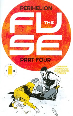 The Fuse 16 - Perihelion Part Four
