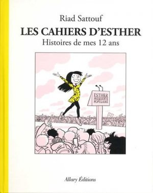 Les cahiers d'Esther 3 - Histoires de mes 12 ans