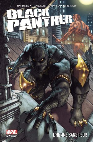 Black Panther - L'Homme Sans Peur édition TPB Hardcover - Marvel Deluxe